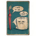 I Hate My Job – Grappig Retro Wandbord